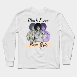 Pam Grier Retro Blaxploitation Fan Artwork Long Sleeve T-Shirt